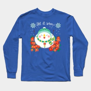 let it snow Long Sleeve T-Shirt